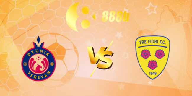 Nhận định soi kèo FC Pyunik vs Tre Fiori, 23h00 ngày 17/07 1 nhan dinh fc pyunik vs tre fiori 6
