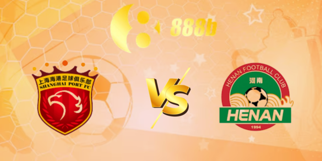 Nhận định soi kèo Shanghai Port vs Henan FC 18h35 ngày 15/08 1 nhan dinh shanghai port vs henan fc 6